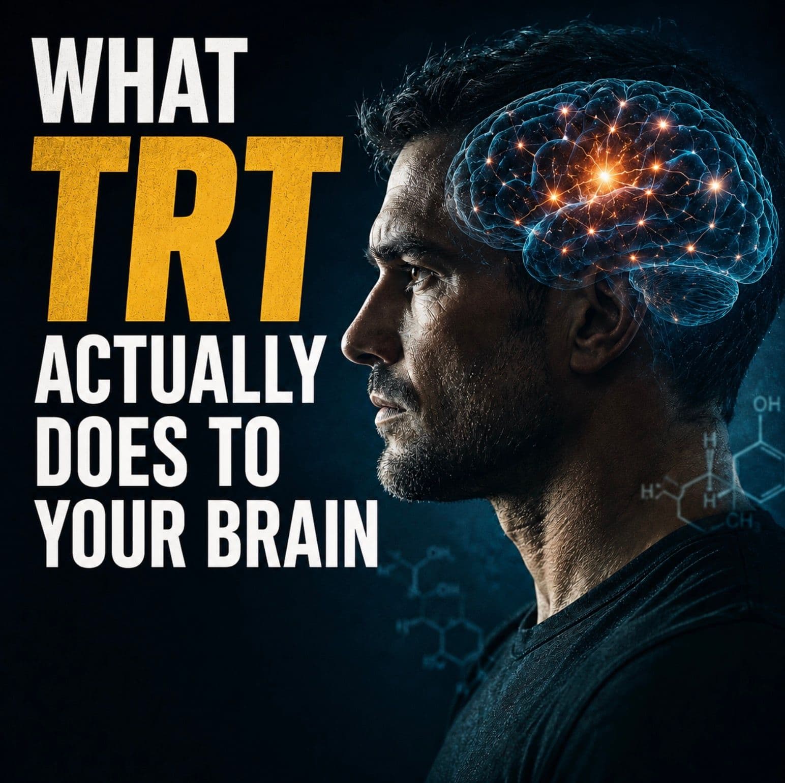 What TRT Actually Does to Your Brain: The Cognitive and Motivational Effects the Clinical Literature Is Finally Catching Up To